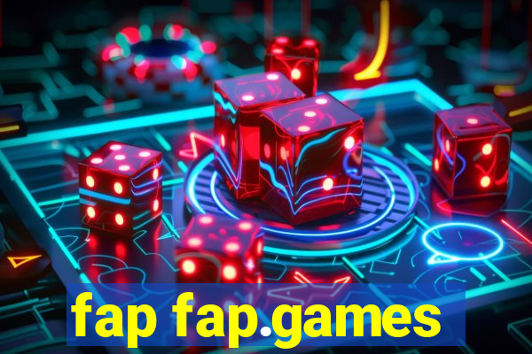 fap fap.games